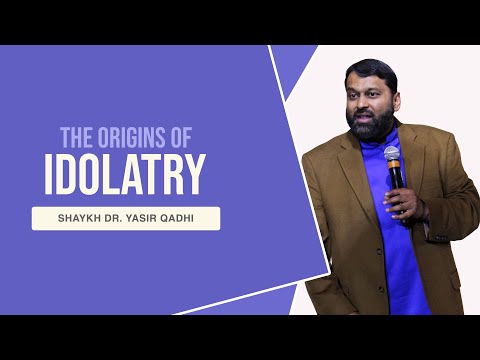 The Origins of Idolatry in Pre -Islamic Makkah | Shaykh Dr. Yasir Qadhi