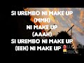 OCHUNGULO FAMILY - MAKE UP LYRICS