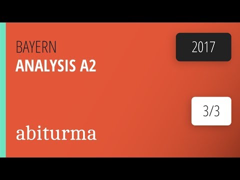 Mathe-Abituraufgaben Bayern 2017, Analysis, Teil A, Gruppe 2, Aufgabe 3 & 4