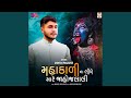 Mahakali Na Lidhe Mare JahoJalali