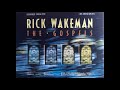 Rick Wakeman - The Gospels Part 3: The Gospel According to St Luke