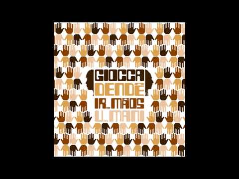 GioccaDendê - 01 - Pessoas feat. Jef