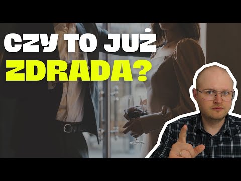 Czy to już ZDRADA? Jak zareagujesz na TAKIE zachowanie swojego partnera?