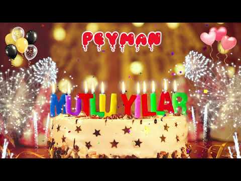 PEYMAN iyi ki doğdun – Mutlu Yıllar