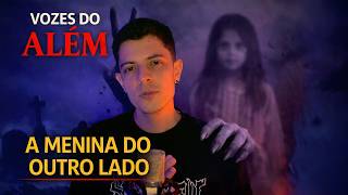 REFLEXO: A menina do outro lado