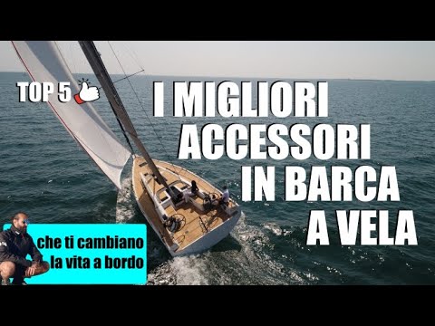 TOP 5 SAILING BOAT ACCESSORIES the best optional extras to have on board ⛵ VERY USEFUL ⚓