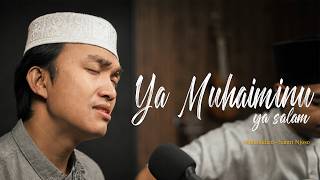 Download lagu YA MUHAIMINU YA SALAM – Dengarkan Saat Hati Butuh Ketenangan - Sholawat Akustik | Santri Njoso mp3