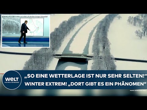 DEUTSCHLAND: "So eine Wetterlage ist nur sehr selten!" Winter extrem! "Dort gibt es ein Phänomen!"