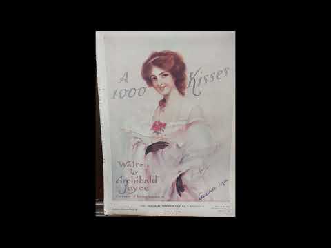 ARCHIBALD JOYCE A 1000 Kisses -  waltz 1910