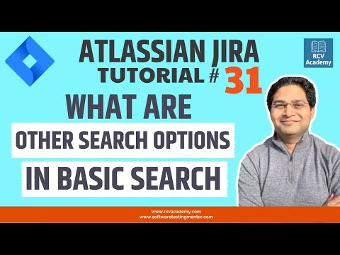 JIRA Tutorial 31 Other Search Options in JIRA Basic Search