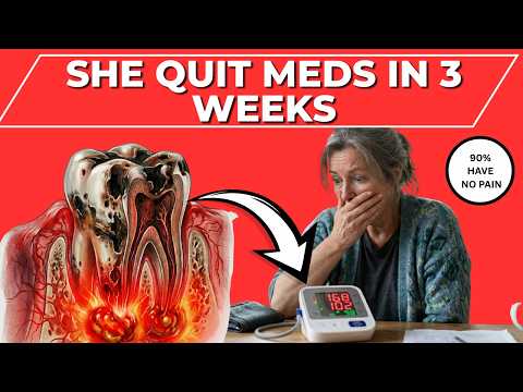 She Quit Blood Pressure Meds After One Tooth