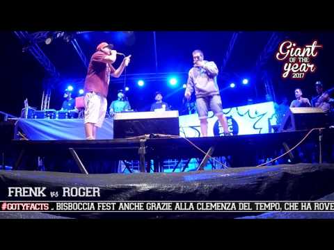 Giant Of The Year 2017 // Quarti Di Finale: Frenk Vs Roger