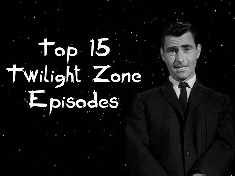 Top 15 Twilight Zone Episodes