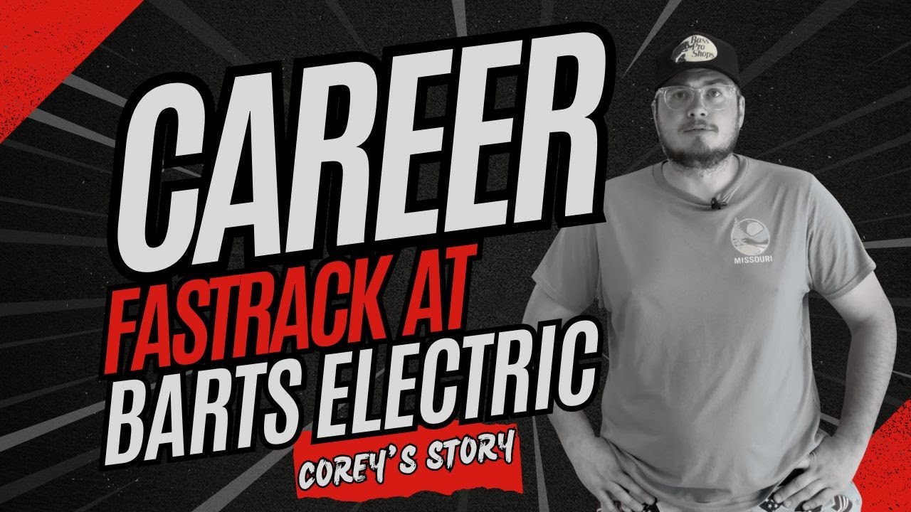 No Experience? No Problem. How Corey Built a Career with Barts Electric.