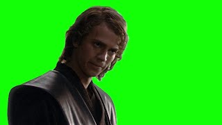 Anakin Skywalker "I want more, and I know I shouldn't" green screen