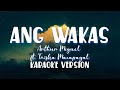 Ang Wakas - Arthur Miguel ft. Trisha Macapagal [ karaoke version ]