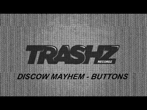 Discow Mayhem - Buttons [Trashz Recordz]