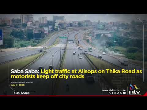 Saba Saba: Light traffic at Allsops on Thika Road as motorists keep off city roads