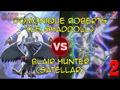TCG Player 2.5k - Round 5: Domonique Roberts (LS Shaddolls) vs. Blair Hunter (Satellar) G2
