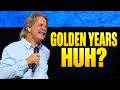 Getting Older Ain’t for Sissies | Jeff Foxworthy