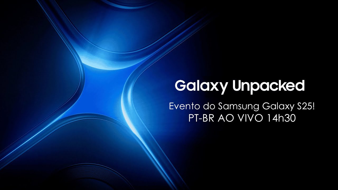 Evento do Galaxy S25 AO VIVO - PT-BR Tradução simultânea  - Samsung Galaxy Unpacked 2025