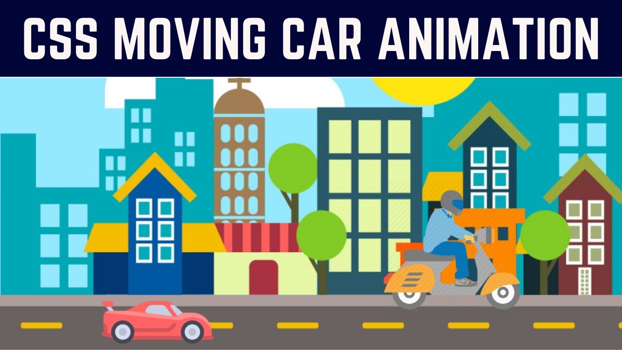 CSS Moving Car Animation Using CSS Animation Keyframes 🚗