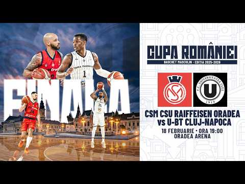 Final 8- Finala Cupei României Baschet Masculin 25/26 - CSM CSU Raiffeisen Oradea - U-BT Cluj-Napoca