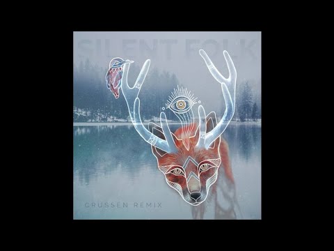Groupa - Silent Folk (Crussen Remix)