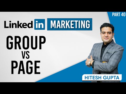 Difference Between LinkedIn Page and Group | LinkedIn Company Page vs LinkedIn Group linkedintips