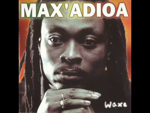 Max Adioa - 1981 - Waxe   [Album Complet]