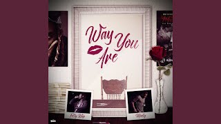 Way You Are (feat. Monty)