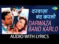 Darwaza Band Karlo Lyrical | दरवाज़ा बंद करलो के बोल | Lata Mangeshkar | Abhijeet Bhattacharya | Darr