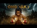 Ong Bak 3