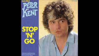 PETER KENT - STOP 'N' GO (aus dem Jahr 1981) EXTENDED VERSION
