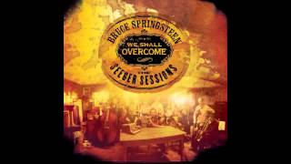 Oh, Mary Don&#39;t You Weep - Bruce Springsteen