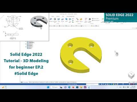 Solid Edge 2022 Tutorial - 3D Modeling for beginner EP.2