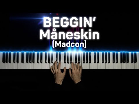 BEGGIN' - Maneskin (Madcon) | Piano cover