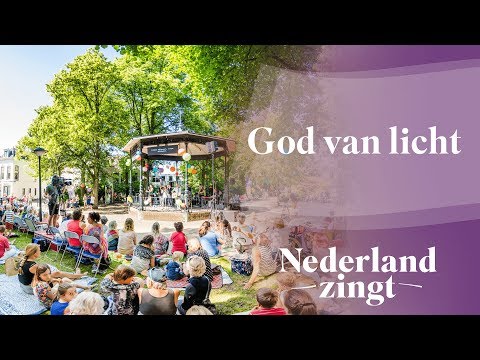 God van licht - Nederland Zingt