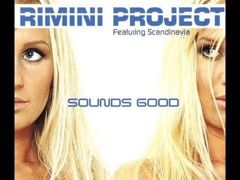 Rimini Project Featuring Scandinavia - Sounds Good (Maxi-Single)
