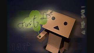 you were my first love ♥; (prod. by Jiroca)