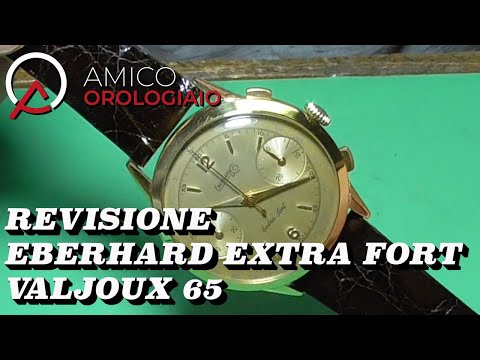 Service Eberhard Extra Fort Valjoux 65