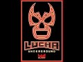 AAA LUCHA UNDERGROUND REVIEW 1/28/2015 ...