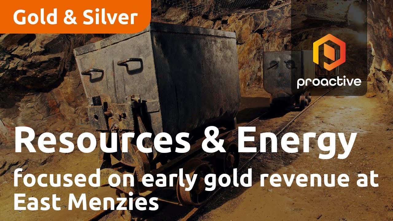 Resources & Energy Group focused on early gold revenue at East Menzies