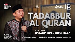 Download lagu Kajian Subuh Syuruq | Ust. Irfan Rizki Haas | Tadabbur Al Quran mp3