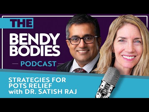 Strategies for POTS Relief with Dr. Satish Raj (Ep 125)