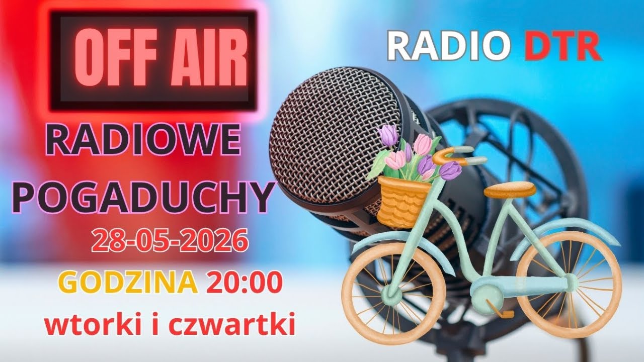 Radiowe pogaduchy 28-05-2026