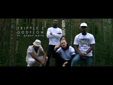 Tripple 2 - Godflow ft. Danny Whyte