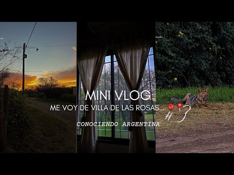 ✨️Mi último recorrido por Villa de Las Rosas 🌿 | Mini Vlog🌟⛰️🌹#pueblosvivos #rutasargentinas 
