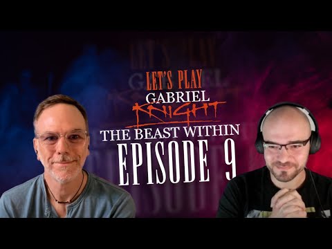 Paul Plays "Gabriel Knight 2: The Beast Within" - PART 9