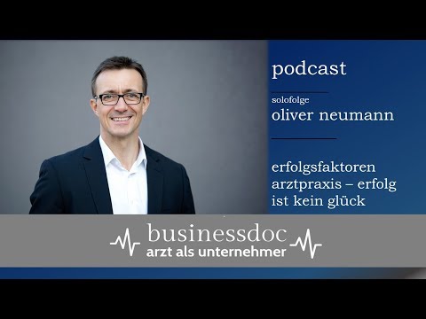 Businessdoc - Arzt als Unternehmer / Oliver Neumann  I  Businessdoc